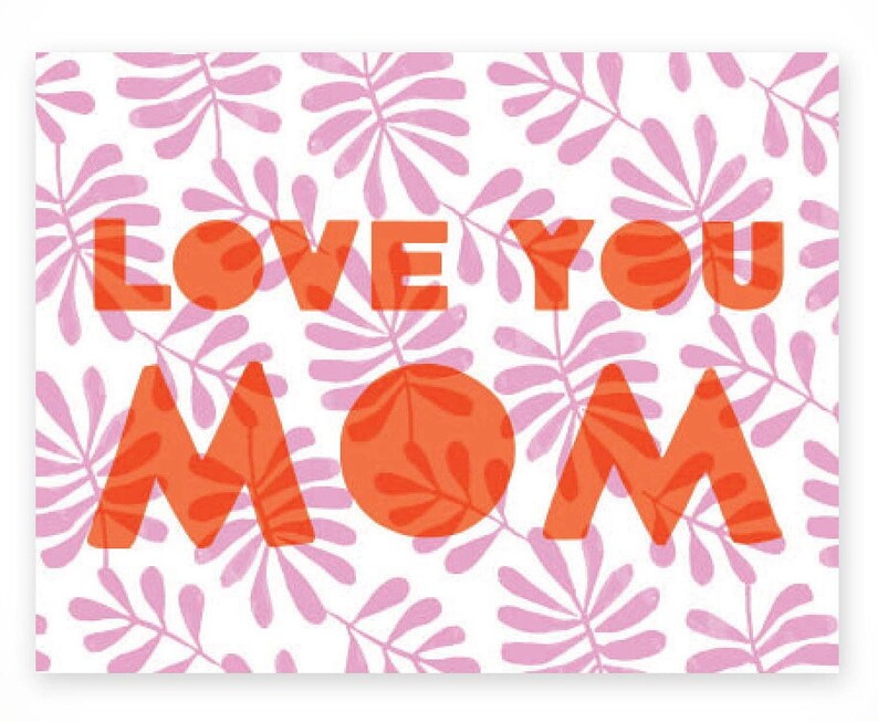Love You Mom \u2022 single card