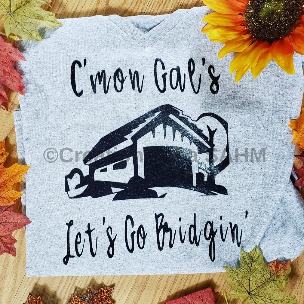 Let's Go Bridgin SVG Covered Bridge SVG Etsy