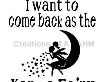 Karma Fairy SVG In my Next Life SVG Fairy SVG