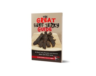 Beef Jerky Recipe Book by "Fat Yankee" 40 Beef Jerky Recipes