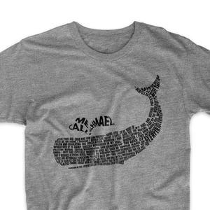 Moby Dick T-Shirt. Call Me Ishmael Shirt Gray, Black, Red, or White Premium Soft Cotton Tee. Comfy!