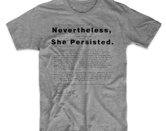 She Persisted Shirt. Elizabeth Warren, Coretta Scott King's Letter TShirt On White Red or Gray Soft Cotton T-Shirt. She Persisted. Comfy!