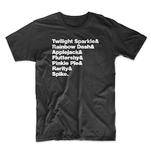 My Little Pony Shirt. On Black, White, Gray or Red Soft Cotton Shirt. Rainbow Dash, Twilight Sparkle, Applejack, Fluttershy, Pinkie Pie ...