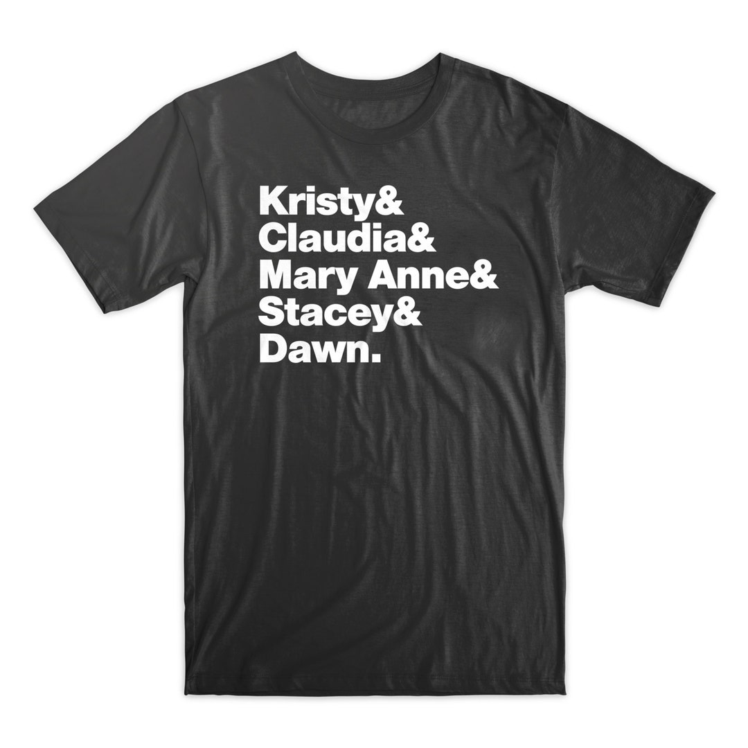 Baby-Sitters Club T-Shirt. On Black, White, or Gray Soft Cotton Shirt. Baby Sitters Club Shirt, Comfy!