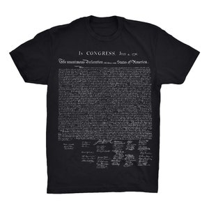 Declaration of Independence T-Shirt. Founding Fathers. History. Hamilton. America. USA. July 4th. 4th of July.  U.S. History. Gift