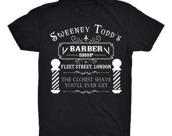 Sweeney Todd Barber Shop T-Shirt On Black or White - 100% Soft Premium Cotton T-Shirt - Soft & Comfy Tee - The Closest Shave On Fleet Street