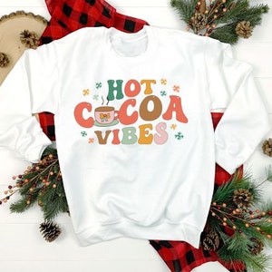 Hot Cocoa Vibes - DTF - Sublimation - Tshirt Design - Sweatshirt Design - Retro - Christmas - Hot Cocoa - Vibes