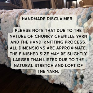May include: A close-up of a chunky knit blanket in shades of cream, beige, and teal. The blanket has a textured appearance. Text on the image reads: "HANDMADE DISCLAIMER: PLEASE NOTE THAT DUE TO THE NATURE OF CHUNKY CHENILLE YARN..."