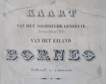 PAPER GEOGRAPHICAL Historica BORNEO end '800
