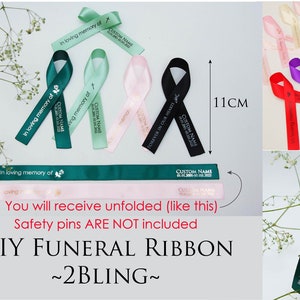 Memorial Funeral Custom Personalised Printed Satin Ribbon DIY ~ 1/20/50 pcs ~ Awareness ribbon ~ Made in AUSTRALIA