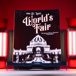 1904 St. Louis World’s Fair: The Louisiana Purchase Exposition in Photographs *Softcover*