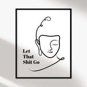 PRINTABLE Buddha Let That Shit Go Minimalistic Print Yoga - Etsy