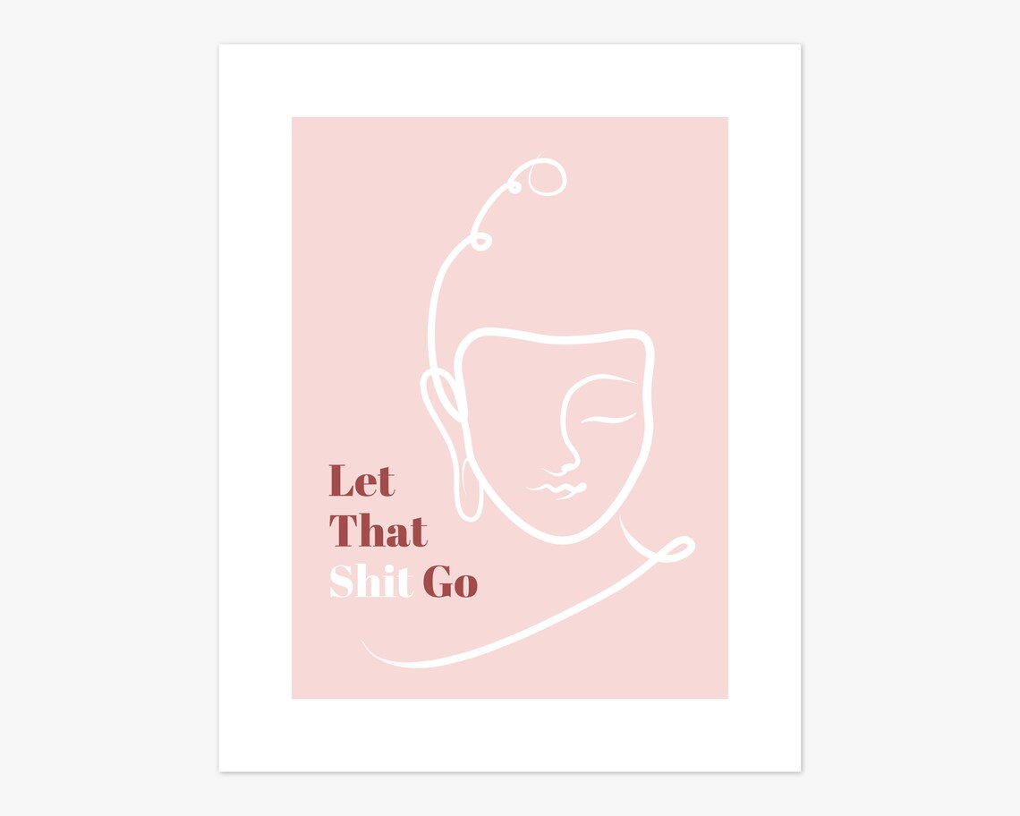 PRINTABLE Pink Buddha Let That Shit Go Minimalistic Print Fun | Etsy