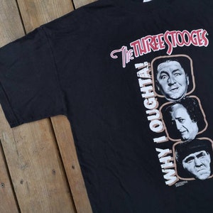 Vintage 2001 DEADSTOCK The Three Stooges &quot;Why I Oughta!&quot; giant print t-shirt medium