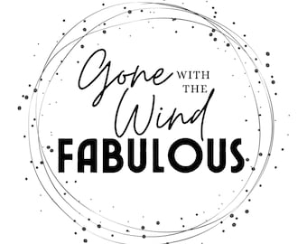 Gone with the Wind Fabulous Quote Digital Download - Kenya Moore - Real Housewives of Atlanta - Bravo