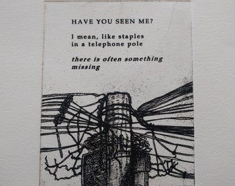 Solar etching: 'Have You Seen Me?', hand printed, original art and poetry by Sean Tierney