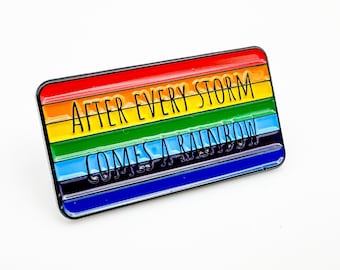 Nach jedem Sturm kommt ein Regenbogen Emaille Pin Anstecker | Inspirierendes Motivationszitat | LGBTQ | Niedliche Geschenkidee
