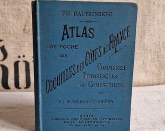 Atlas de poche des coquilles des côtes de France 1897 PH DAUTZENBERG