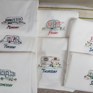Embroidered Flour sack dish towels. Camper days of the week. 32&quot; x 34&quot; high quality towels