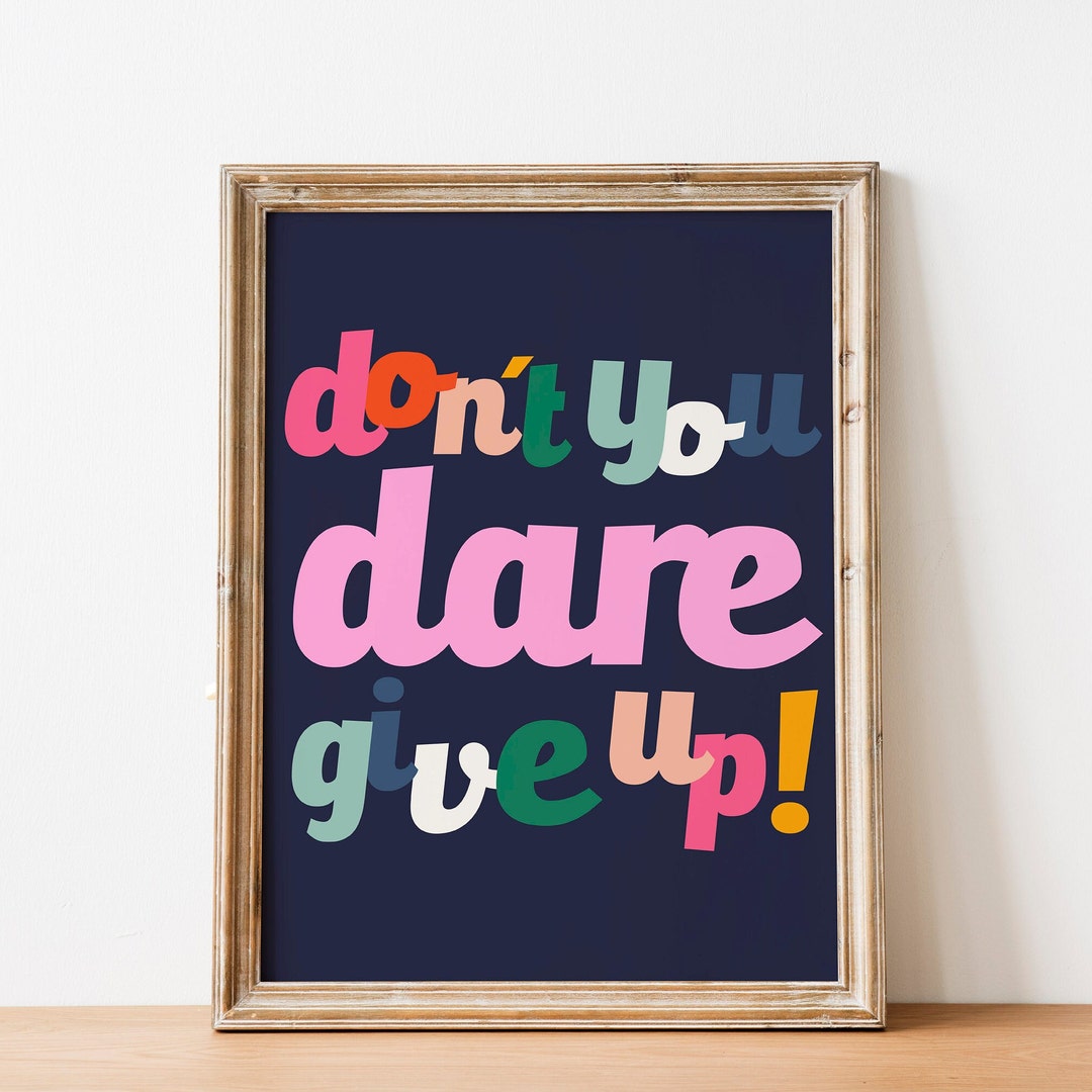 Bold Motivation Art Print, Empowerment Poster, Statement Wall Decor