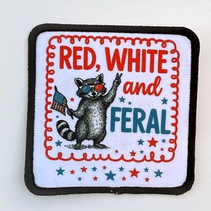 Red, White and Feral Patch, Trucker Hat patch, Summer Patch, Western Patch, Sublimation Iron on patch, July 4 Patch, Feral Raccoon Patch