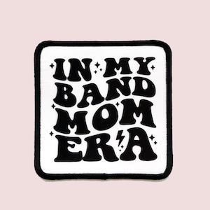 In My Band Mom Era Iron on Patch, Trucker Hat patch, Summer Patch, Western Patch, Sublimation Iron on patch, Mama Patch
