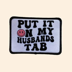 Put it on My Husbands Tab Iron On Patch, Iron on Patch, Trucker Hat Patch, Music Patch, Mama, Western Patch, Hat Bar