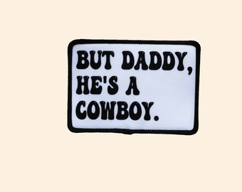 Pero papá, es un vaquero. Parche termoadhesivo. Parche de sublimación occidental, parche termoadhesivo, parche para gorra de camionero, parche de vaquero, parche para chaqueta, parche de vaquero