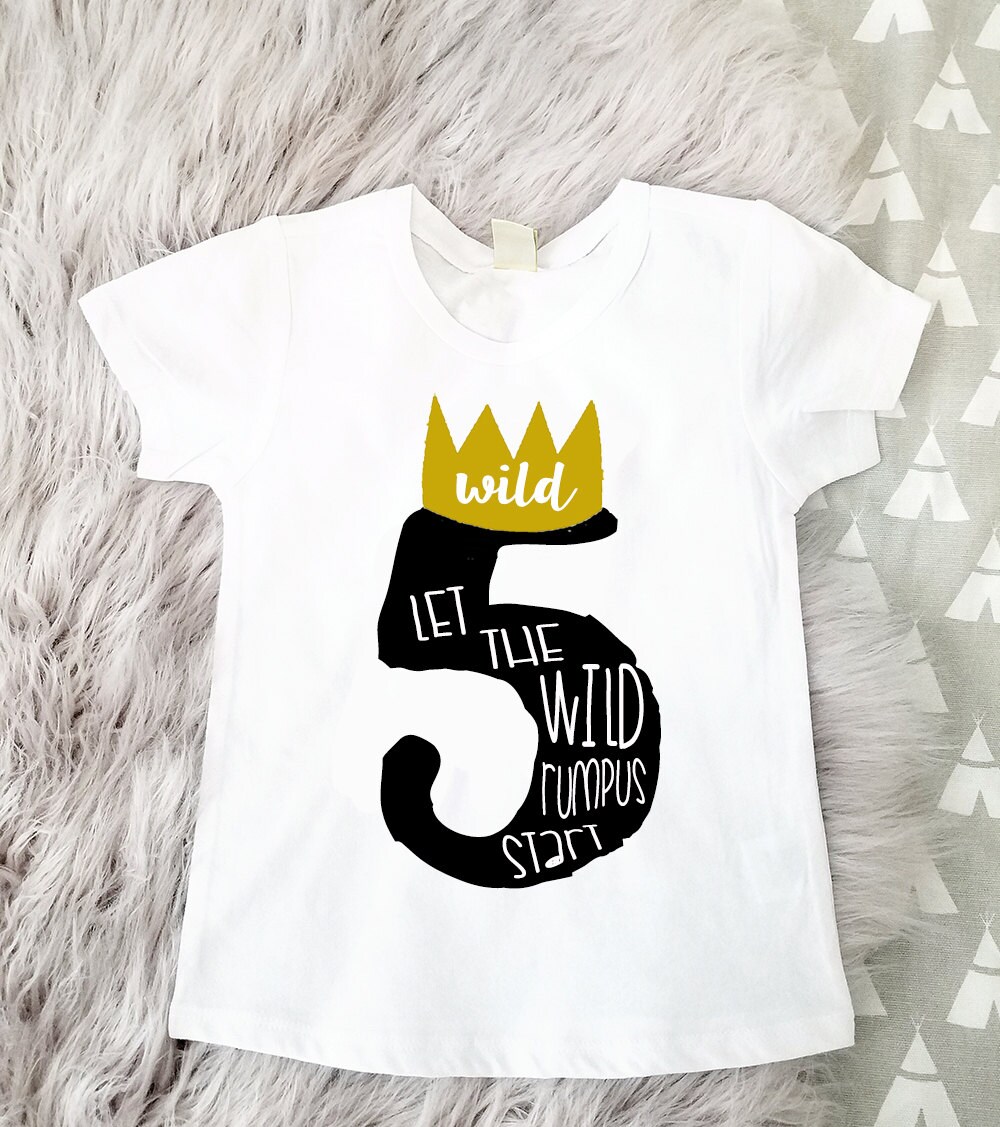 Where the Wild Things Are, Wild One, Five, Wild and Five, Fifth Birthday,  5th Birthday, Birthday Shirt, Boy, Let the Wild Rumpus Start 