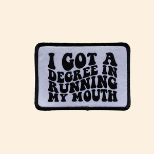 I Got a Degree in Running My Mouth Iron on Patch, Summer Vibes Hat Patch, Funny Hat Patch, Hat Bar, Trucker Hat, Sublimation Iron On Patch