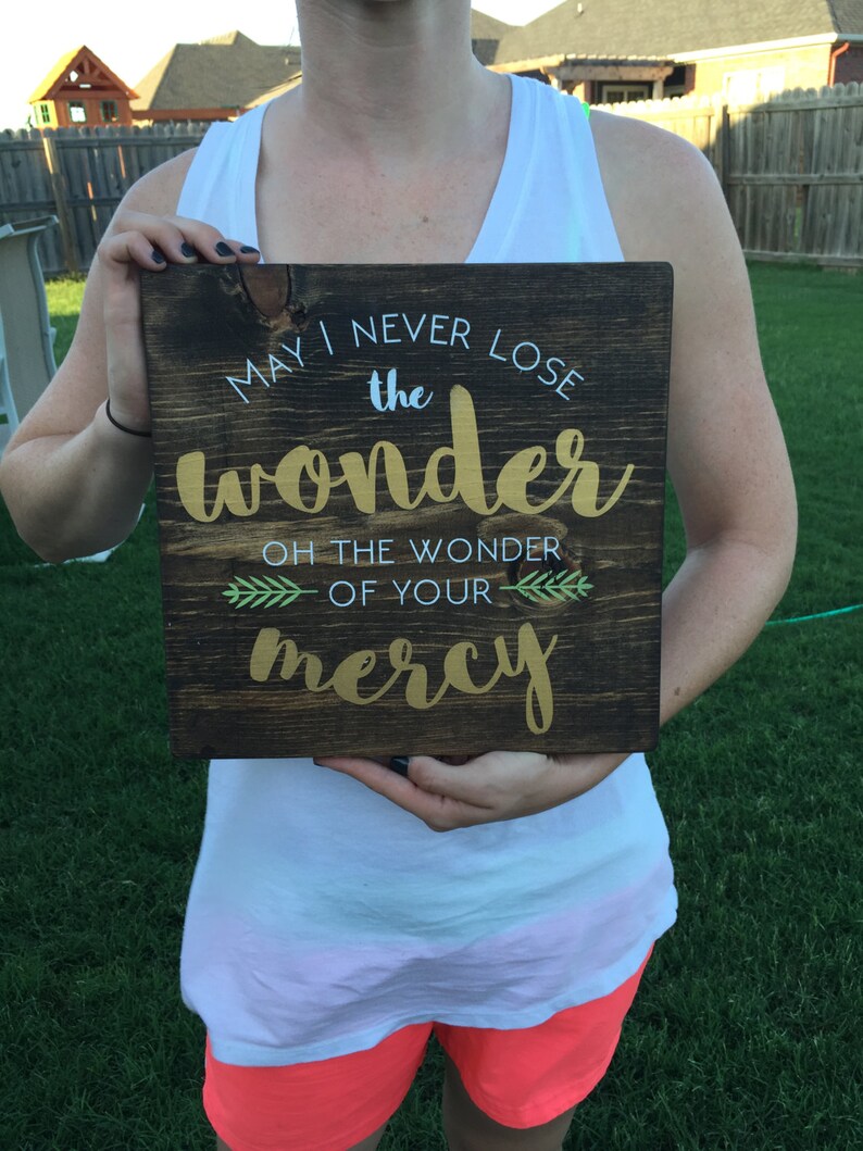 May I Never Lose the Wonder Wood Sign Matt Redman Mercy Etsy
