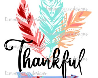 Thankful Blessed Southern Tribe Fearless Arrow and Feathers SVG DXF - Digital File for Craft Cutting