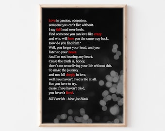 Meet Joe Black Inspired A4 Print / Film Quote Wall Art / Love is passion, obsession / Bill Parrish Quote Art / Poster