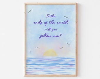 To The Ends of the Earth 5x7" Print / Ocean Art Print / Outdoors / Nature / Poster / Nature wall art