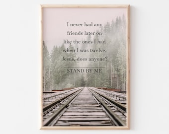 Stand by Me Inspired Print / 5x7" or A4 / Frame Optional / Film Quote Wall Art / Poster / Stephen King