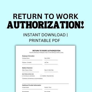 Return to Work Authorization  | Doctor's Excuse Note Absence | Instant PDF Editable Download | School and Work Excuse Note Fillable Form