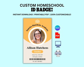 Custom Homeschool ID Badge Template | Editable Teacher & Student ID Card | Printable Download File