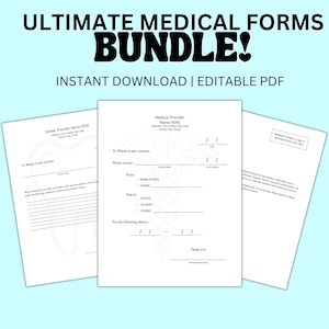 May include: A black and white image of three medical forms with the text "ULTIMATE MEDICAL FORMS BUNDLE! INSTANT DOWNLOAD | EDITABLE PDF" at the top. The forms are for a medical provider, a dental provider, and a medical accountant.