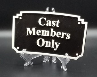 MGM Themed Cast Members Only Plaque / Sign - Dual Black / White Color