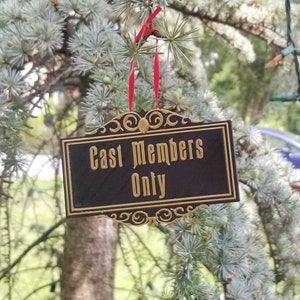 Haunted Mansion Cast Members Only Plaque Inspired Sign Christmas Ornament ( Disney / Park Prop Inspired Replica )