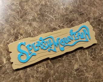 DW Splash Mountain Prop Replica Inspired Sign - (Disney World Inspired Prop)