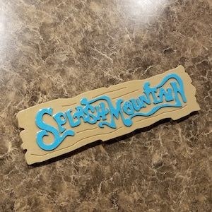 DW Splash Mountain Prop Replica Inspired Sign - (Disney World Inspired Prop)