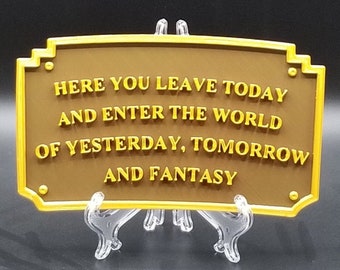 Here You Leave Today Disneyland Entrance Plaque - Dual Brown / Gold Color ( Disney Prop Inspired Replica )