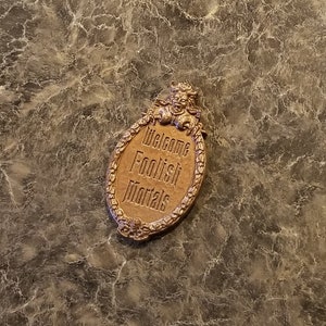 Haunted Mansion Welcome Foolish Mortals Inspired Fridge Magnet Disney / Park Prop Inspired Replica image 4