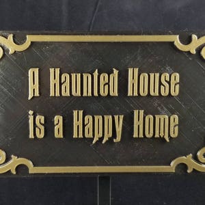 Personalized Message Haunted Mansion Inspired Prop Sign / Plaque Replica