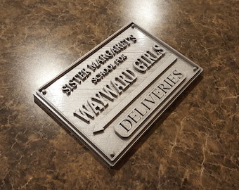 Deadpool Inspired Sister Margaret's School for Wayward Girls Plaque / Sign - Silver Shade