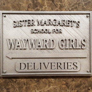 Deadpool Inspired Sister Margaret's School for Wayward Girls Plaque / Sign Silver Shade image 2