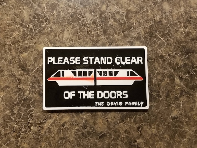 Disney Parks Monorail Please Stand Clear Of The Doors Plaque Inspired Sign Personalization Available Disney Prop Inspired Replica image 5