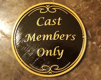 Main Street DW Cast Members Only Inspired Plaque / Sign - Dual Color