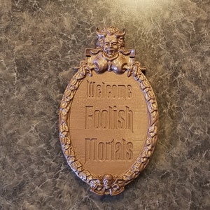 Haunted Mansion Welcome Foolish Mortals Inspired Prop Sign / Plaque Replica Welcome Disney Prop Inspired Replica Bronze Shade image 7